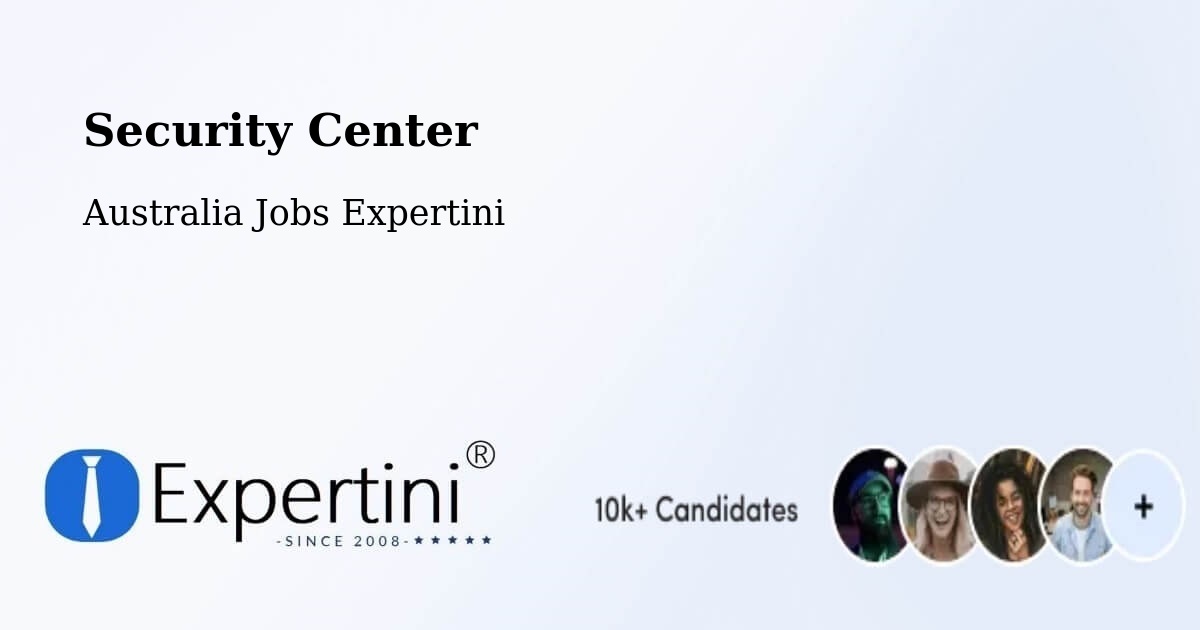 Security & Compliance – Forestdale - Australia Jobs Expertini